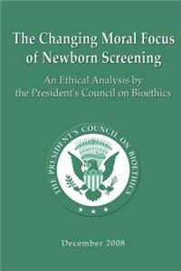 The Changing Moral Focus of Newborn Screening