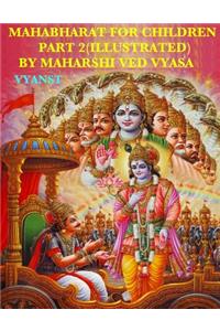 Mahabharat For Children - Part 2 (Illustrated)