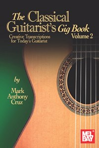 Classical Guitarist's Gig Book, Volume 2