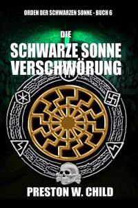 Die Schwarze Sonne Verschworung