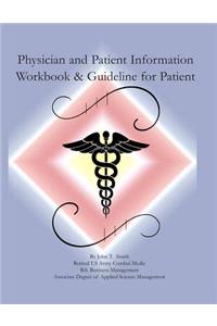 Physician and Patient Information Workbook and Guidelines for Patients