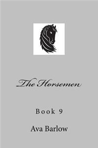 The Horsemen: Book 9