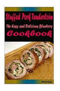 Stuffed Pork Tenderloin