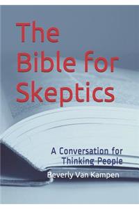 The Bible for Skeptics