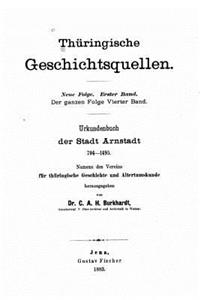 Urkundenbuch der Stadt Arnstadt, 704-1495