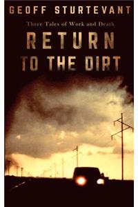 Return To The Dirt