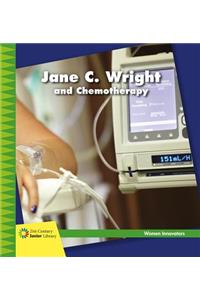 Jane C. Wright and Chemotherapy