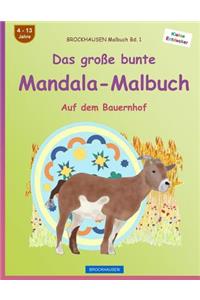 BROCKHAUSEN Malbuch Bd. 1 - Das große bunte Mandala-Malbuch