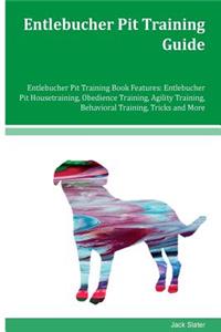 Entlebucher Pit Training Guide Entlebucher Pit Training Book Features