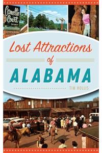 Lost Attractions of Alabama