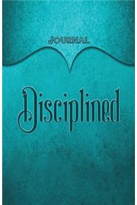 Disciplined Journal