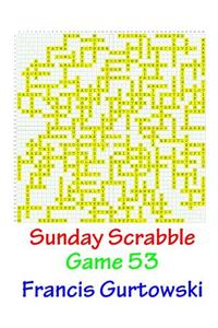 Sunday Scrabble Game 53