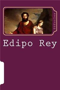 Edipo Rey (Spanish Edition)