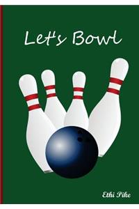 Let's Bowl - Notebook / Extended Lines / Soft Matte Cover / Bowling