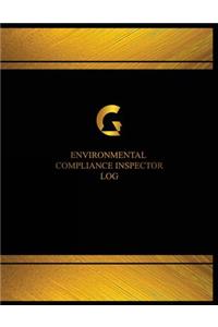 Environmental Compliance Inspector Log (Log Book, Journal - 125 pgs, 8.5 X 11 in