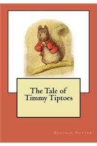 The Tale of Timmy Tiptoes