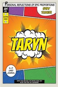 Superhero Taryn