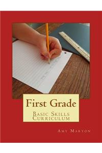 First Grade Basic Skills Curriculum