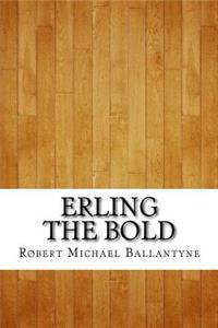 Erling the Bold