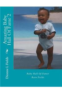 Amazing Baby Hall Of Fame 2