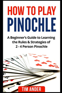 How to Play Pinochle
