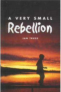 A Very Small Rebellion