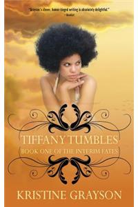 Tiffany Tumbles