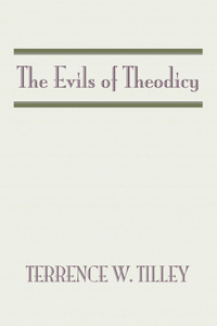 Evils of Theodicy