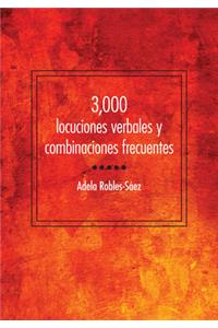 3,000 Locuciones Verbales Y Combinaciones Frecuentes