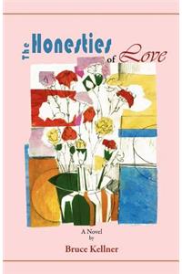 The Honesties of Love