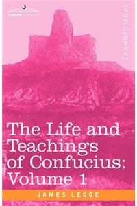 The Life and Teachings of Confucius