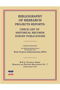 Bibliography of Research Projects Reports