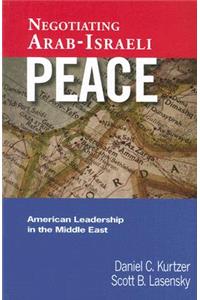 Negotiating Arab-Israeli Peace