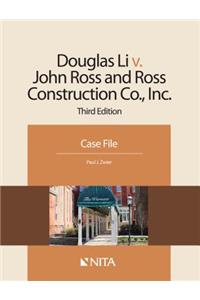 Douglas Li V. John Ross and Ross Construction Co., Inc.