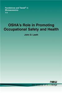 OSHA's Role in Promoting Occupational Safety and Health