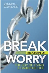 Break the Chain of Worry