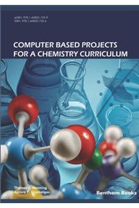Computer Based Projects for a Chemistry Curriculum
