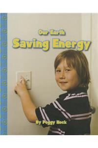 Our Earth: Saving Energy