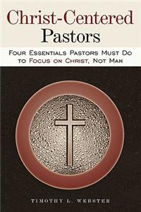 Christ-Centered Pastors