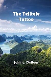 The Telltale Tattoo