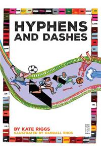 Hyphens and Dashes