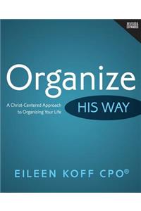Organize His Way