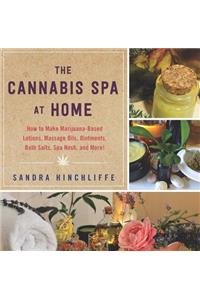 Cannabis Spa at Home
