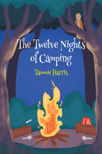 Twelve Nights Of Camping