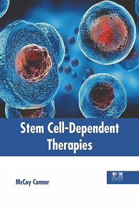 Stem Cell-Dependent Therapies