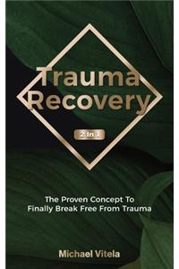 Trauma Recovery 2 In 1