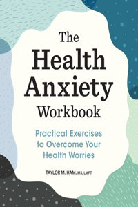 Health Anxiety Workbook