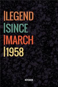 Legend Since March 1958 Notebook