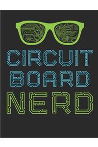 Circuit Board Nerd