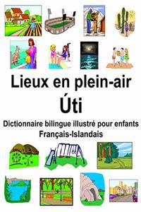 Français-Islandais Lieux en plein-air/Úti Dictionnaire bilingue illustré pour enfants